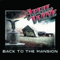 Back To The Mansion (April Wine)